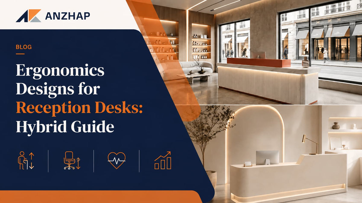 Ergonomics Designs for Reception Desks: Hybrid Guide