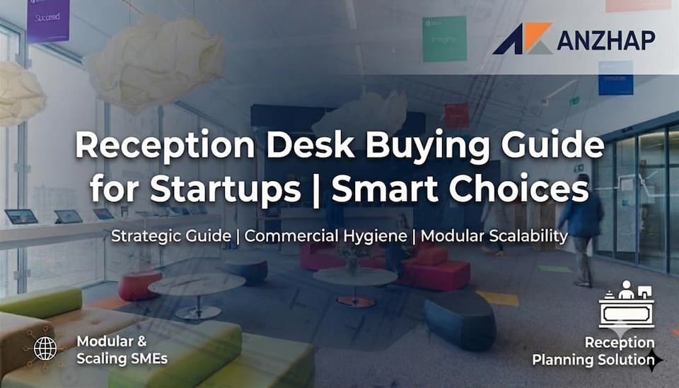 Reception Desk Buying Guide for Startups | Smart Choices